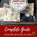 How to Pack Wine in Checked Luggage Pinterest Pin