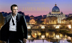 How to Travel Like James Bond