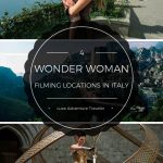 Wonder Woman filming locations in Italy