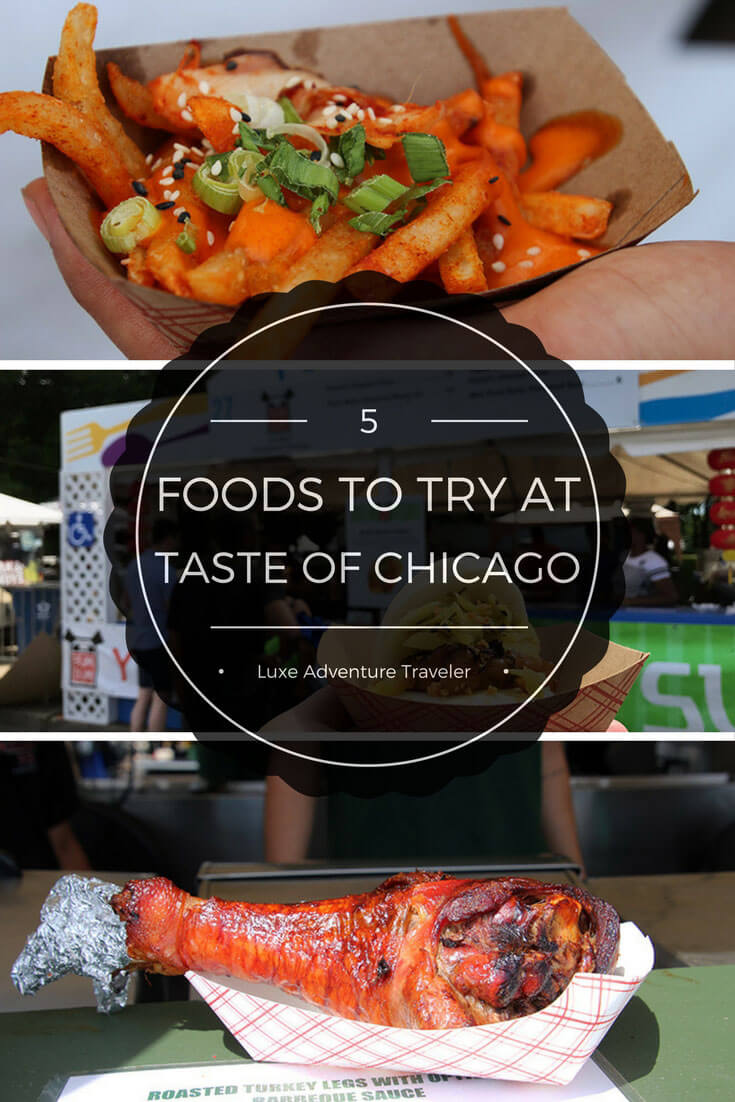 Taste of Chicago The Food Festival Not to Miss Luxe Adventure Traveler