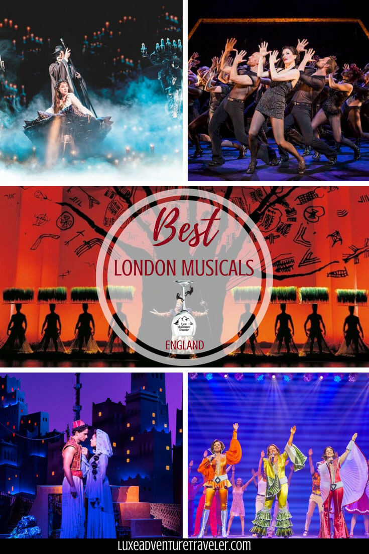 5 Musicals to See on Your Next Trip to London Luxe Adventure Traveler