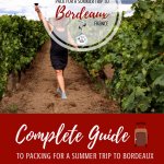 How to Pack for a Summer Trip to Bordeaux, France Pinterest Pin