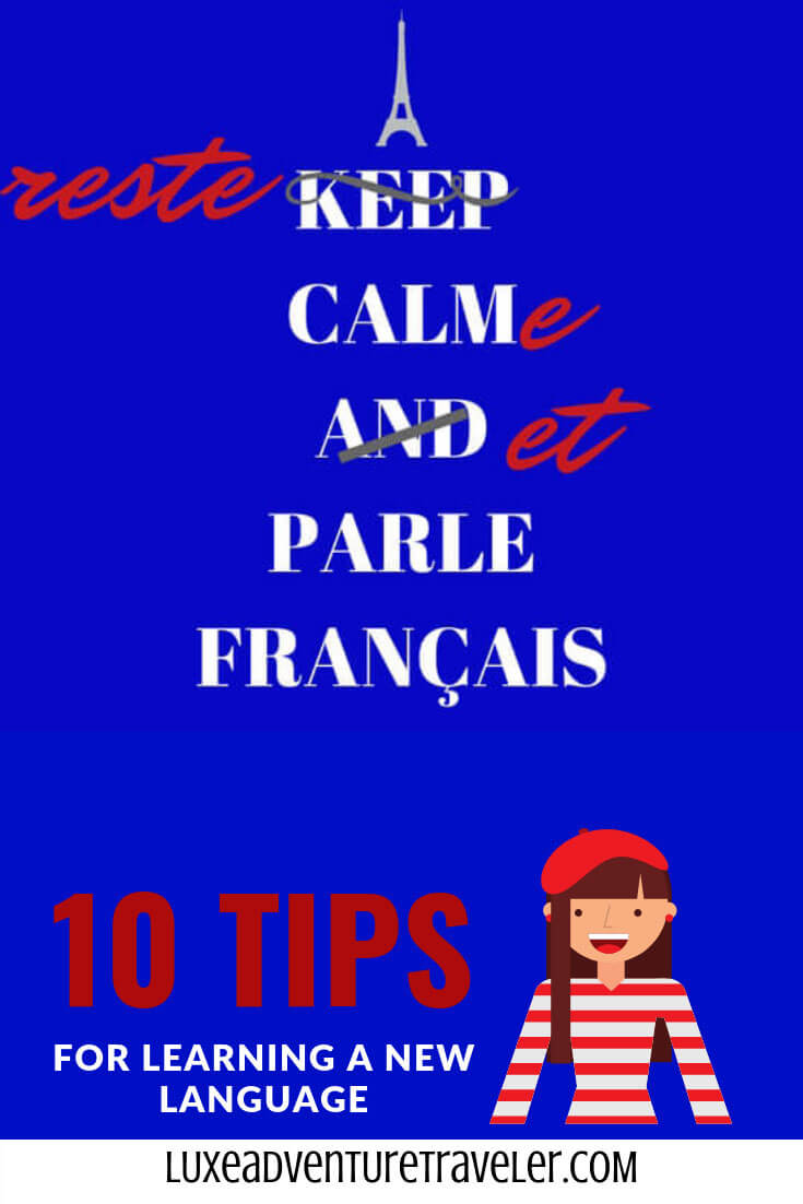 How I'm Learning French: 10 Tips For Language Learning - Luxe Adventure ...